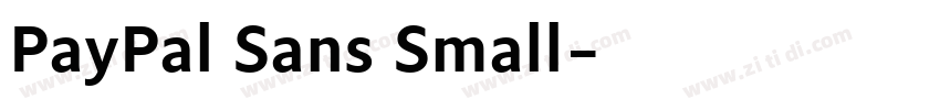 PayPal Sans Small字体转换 PayPal Sans Small字体转换